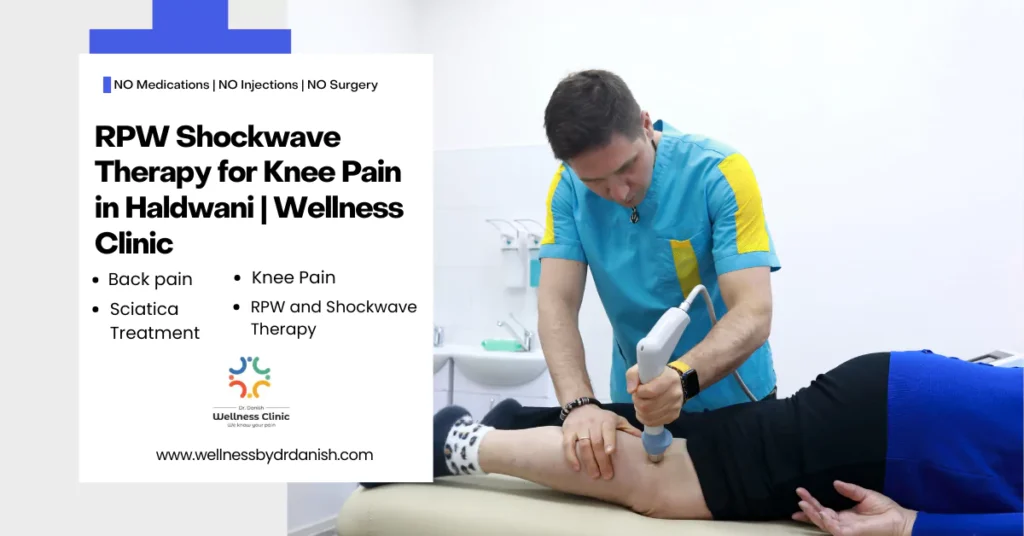 RPW Shockwave Therapy for Knee Pain in Haldwani